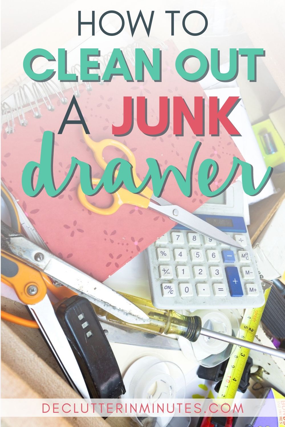How to Clean Out a Junk Drawer - Declutter in Minutes