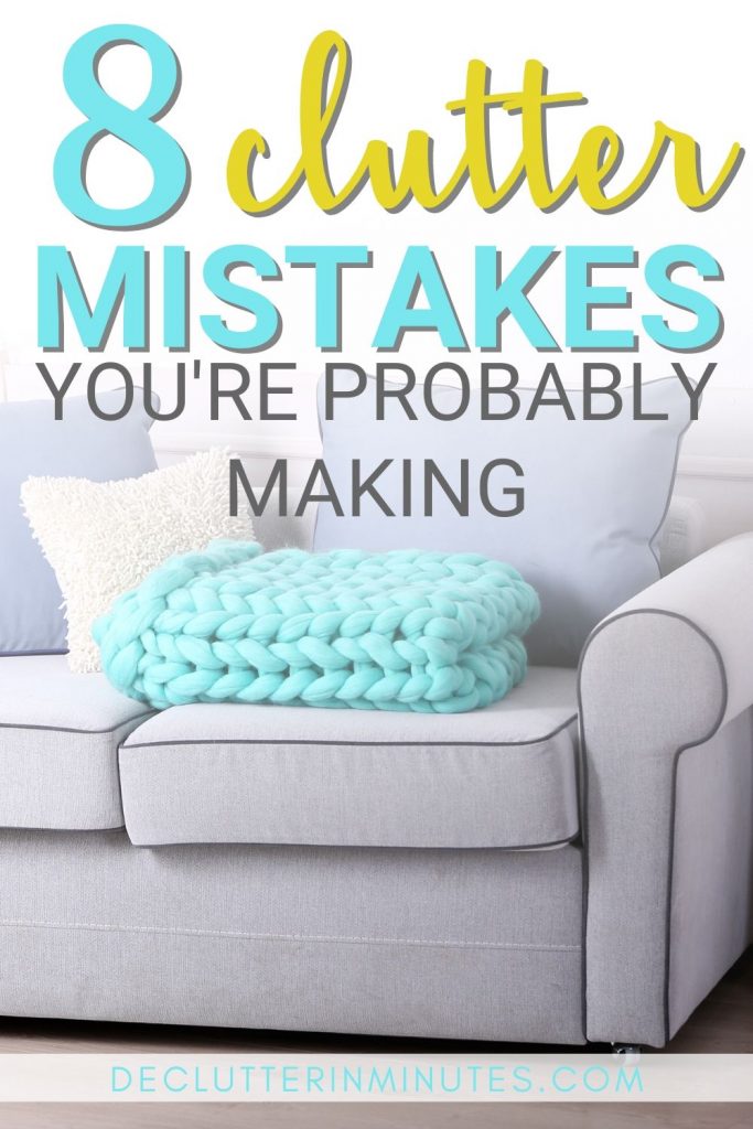 clutter mistakes and how to overcome them