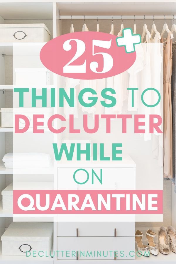 25 Things to declutter while on quarantine