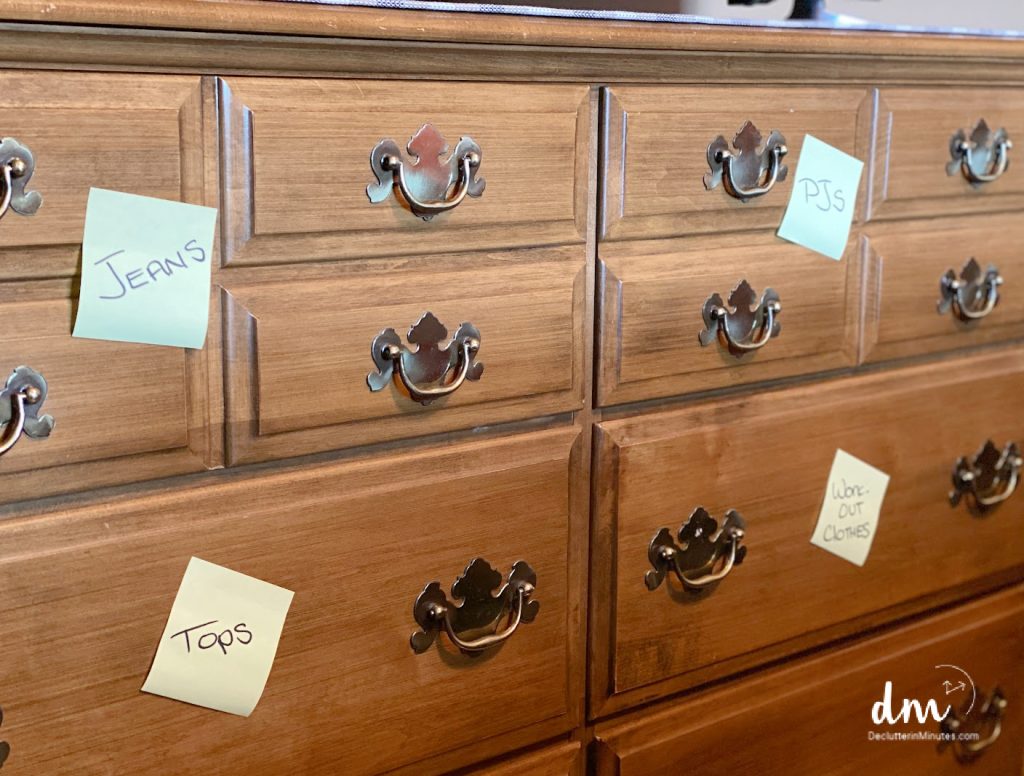sticky notes on the front of your dresser