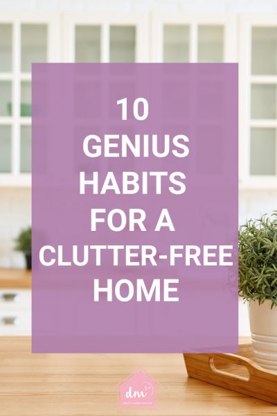 10 borderline genius hacks for a clutter-free home