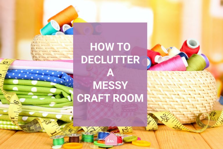 HOW TO DECLUTTER A CRAFT ROOM