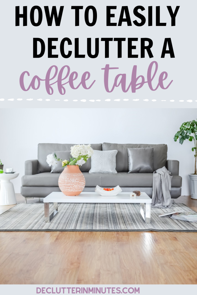 how to declutter coffee table