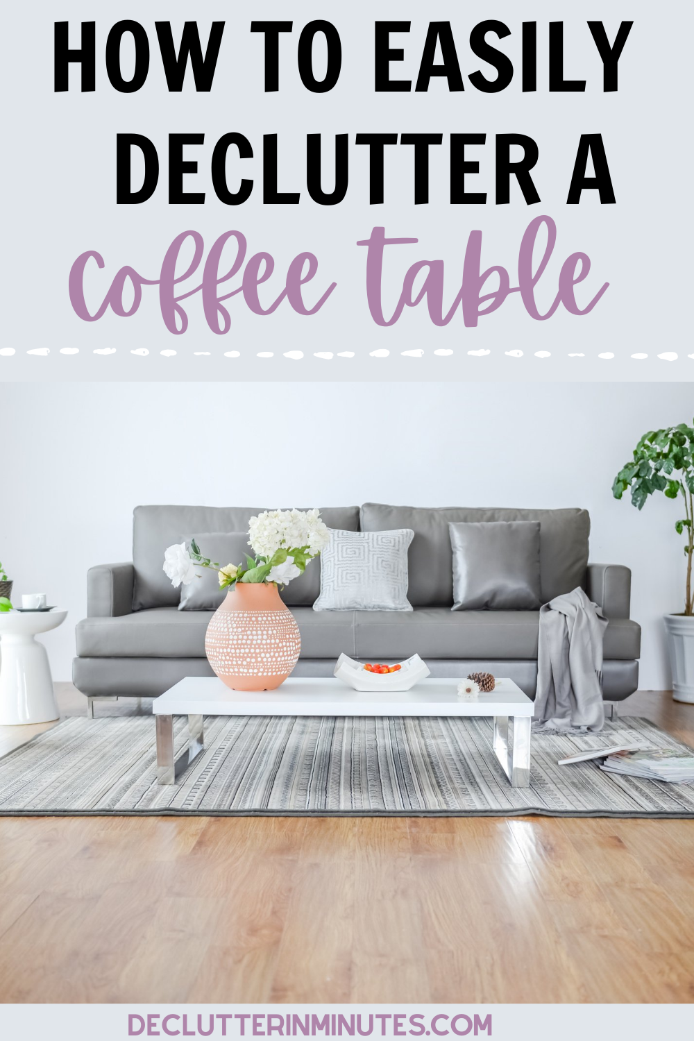 Table Declutter Declutter a Coffee Table - Declutter in Minutes