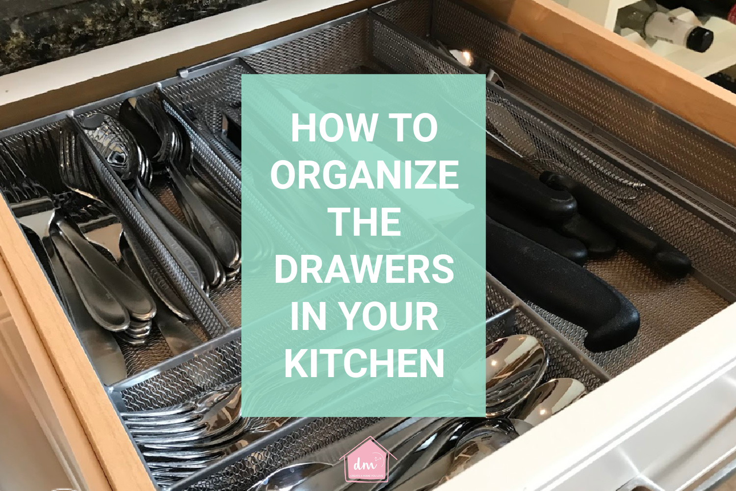 Drawer Organization Ideas for the Kitchen - Declutter in Minutes