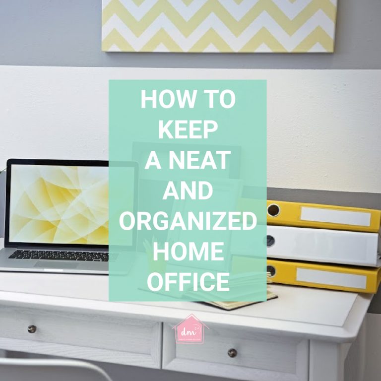 HOW TO KEEP A TIDY HOME OFFICE