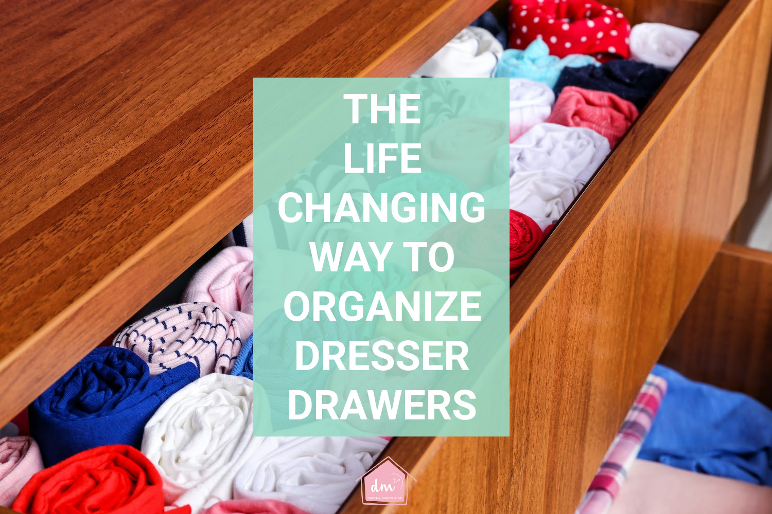 How to Organize Clothes in Drawers - Declutter in Minutes