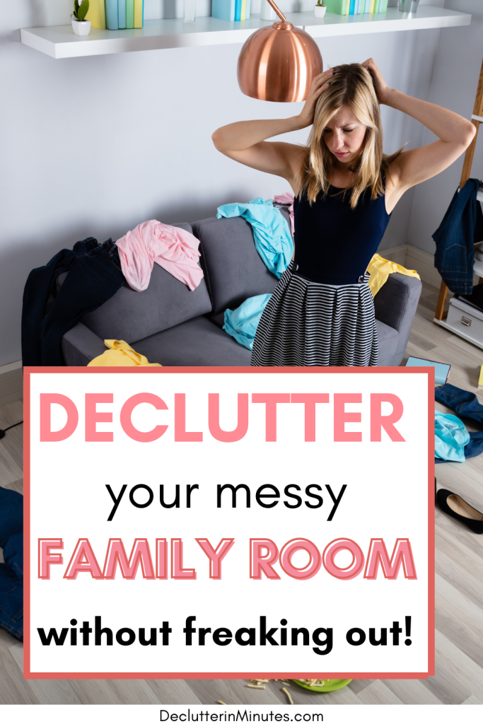 Declutter a Family room