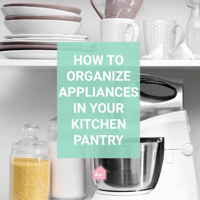 organize kitchen appliances in a pantry