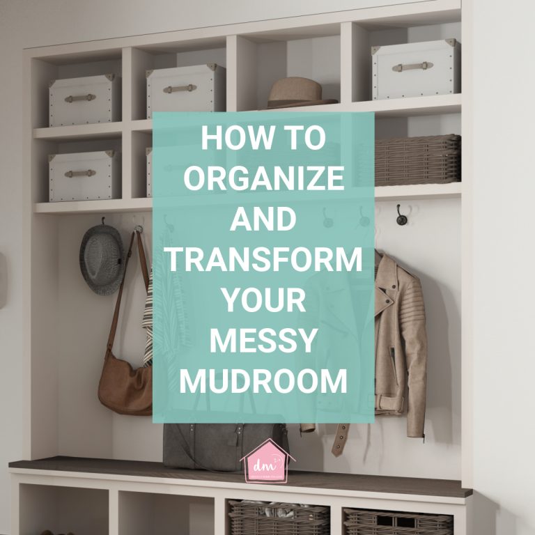 HOW TO ORGANIZE YOUR MUDROOM