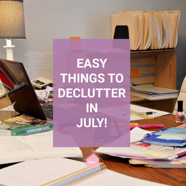 things to Declutter in July