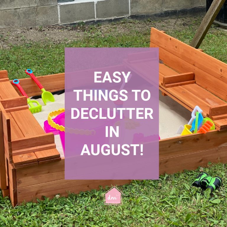 things to Declutter in August