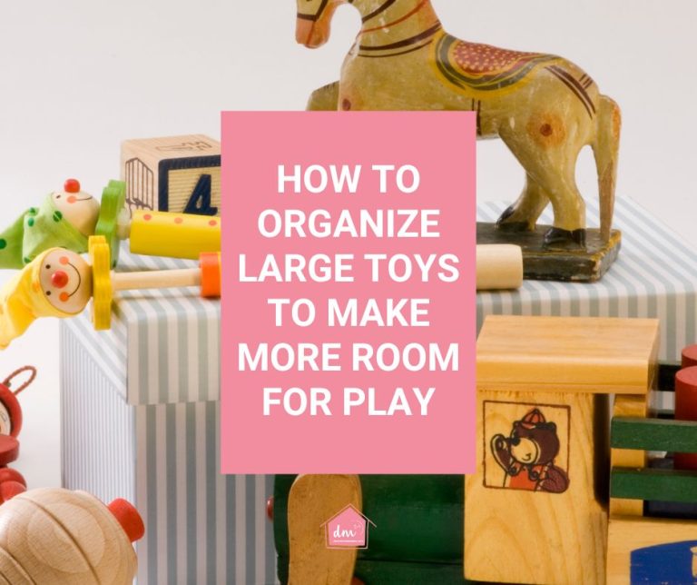 How to Organize Large Toys