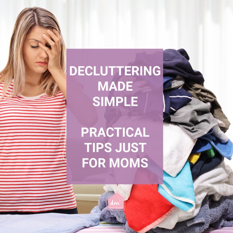 EASY DECLUTTERING TIPS FOR MOMS