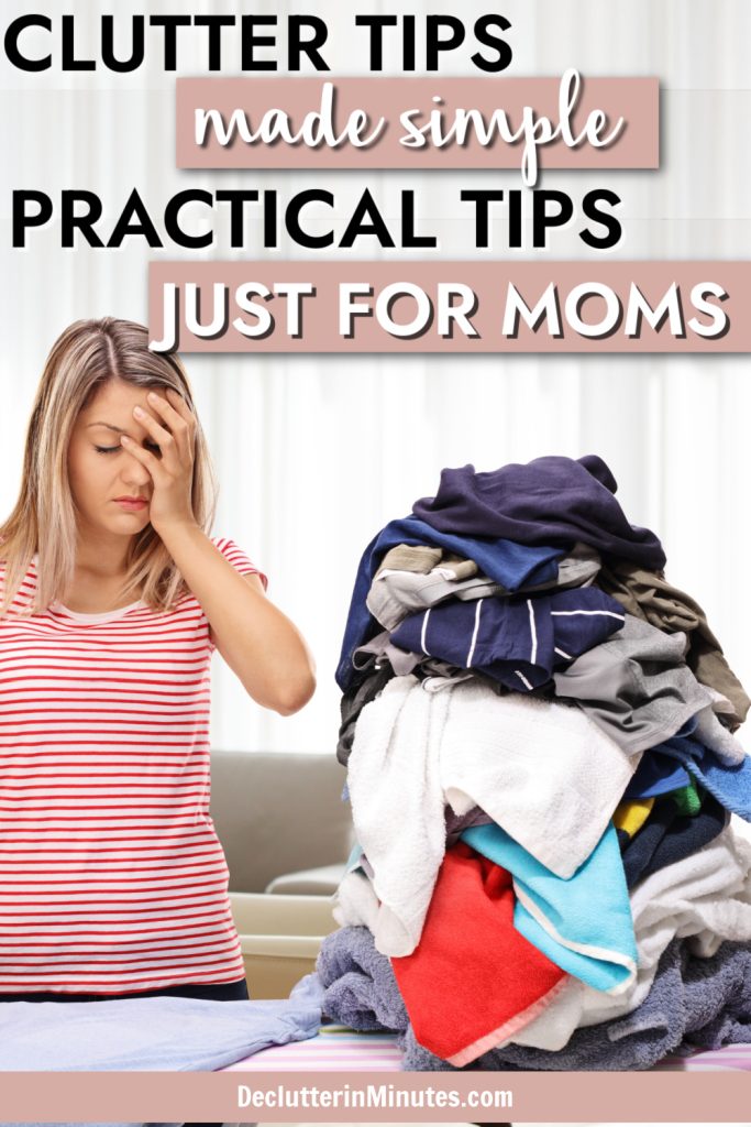 EASY DECLUTTERING TIPS FOR MOMS