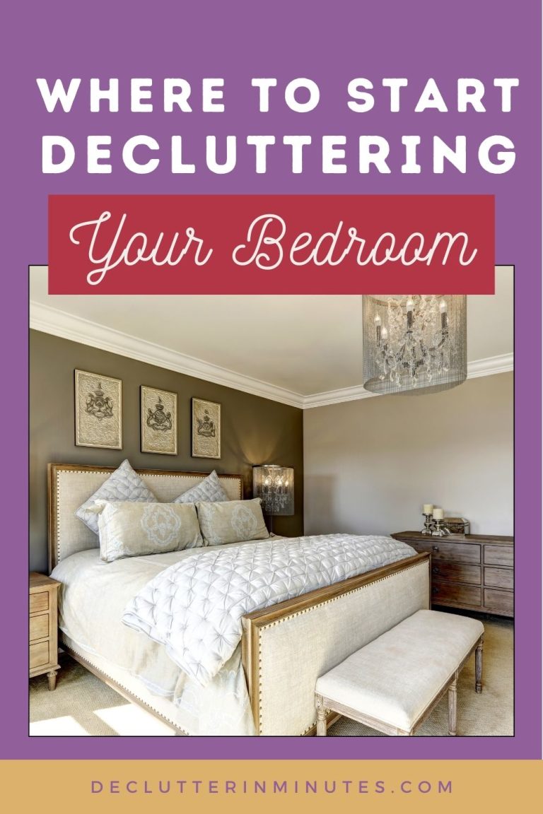 Where to Start Decluttering a Bedroom - Declutter in Minutes