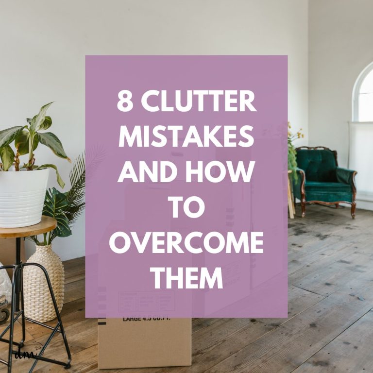 clutter mistakes and how to overcome them