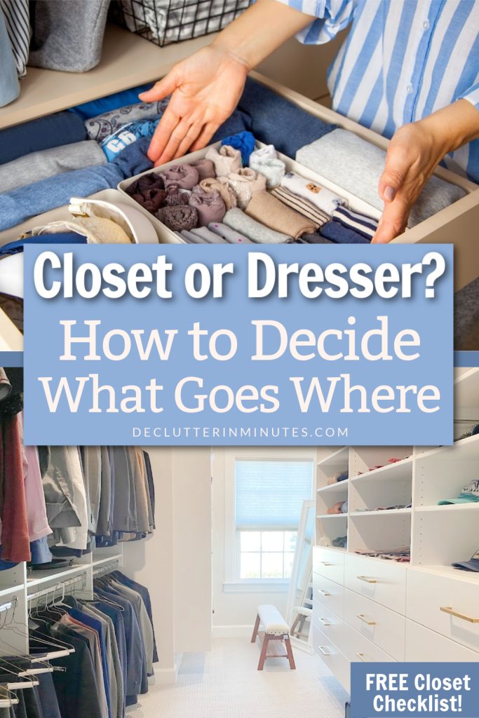 What to Put in Closet vs Dresser: A Complete Guide - Declutter in Minutes