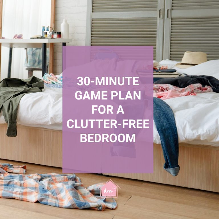 Decluttering Your Bedroom in 30 Minutes or Less