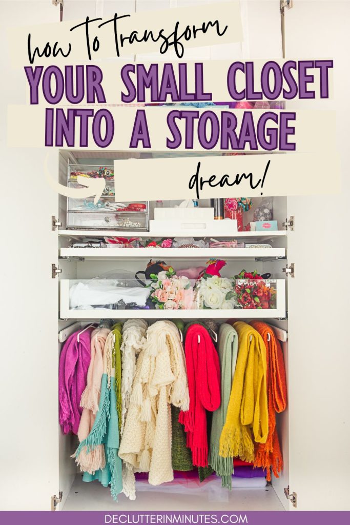 How to Transform Your Small Closet into a Storage Dream